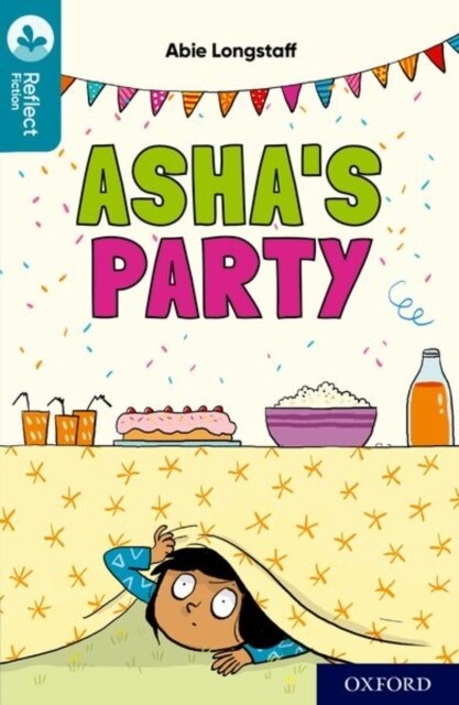 Oxford Reading Tree TreeTops Reflect: Oxford Reading Level 9: Ashas Party (Paperback, 1)