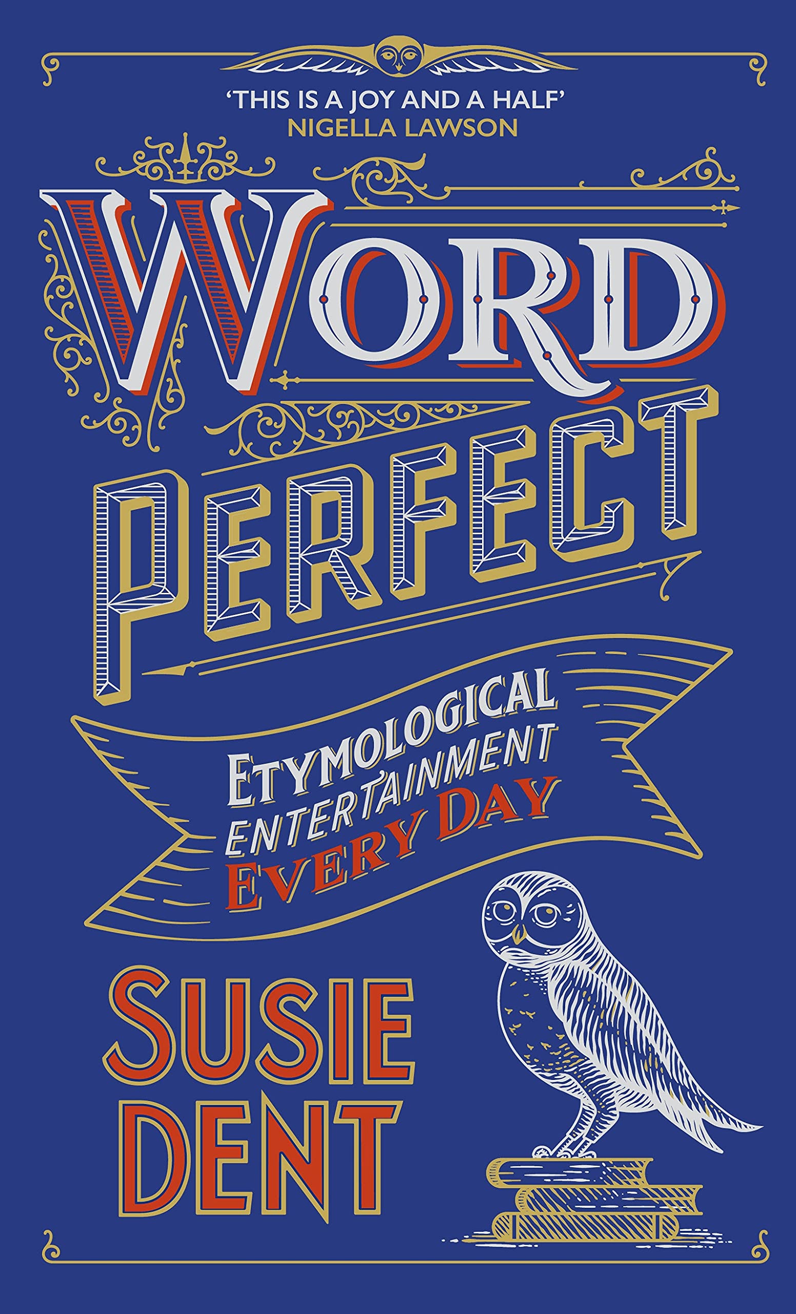 Word Perfect : Etymological Entertainment Every Day (Hardcover)