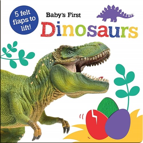 Babys First Dinosaurs (Board Book)