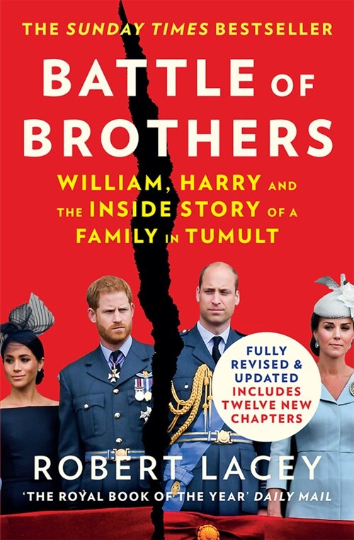 Battle of Brothers : William, Harry and the Inside Story of a Family in Tumult (Paperback)