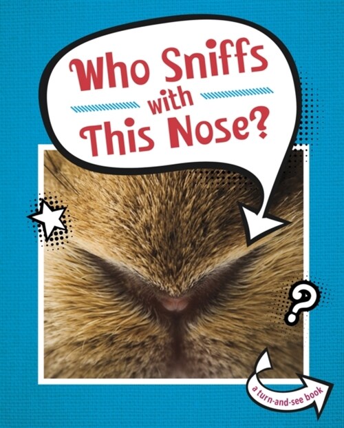Who Sniffs With This Nose? (Paperback)