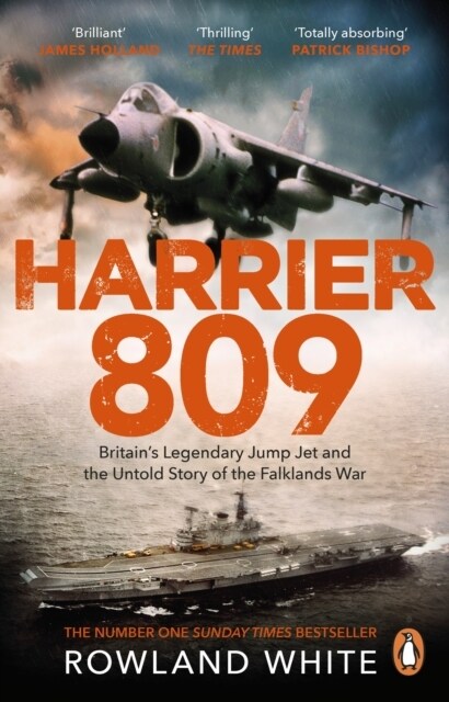 Harrier 809 : Britain’s Legendary Jump Jet and the Untold Story of the Falklands War (Paperback)