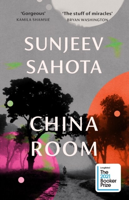 China Room : The heartstopping and beautiful novel, longlisted for the Booker Prize 2021 (Hardcover)