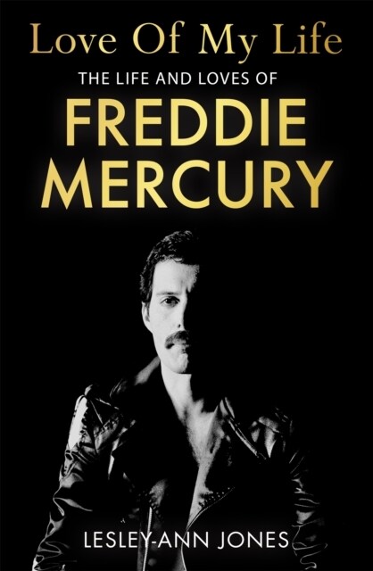 Love of My Life : The Life and Loves of Freddie Mercury (Paperback)