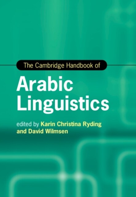 The Cambridge Handbook of Arabic Linguistics (Hardcover)