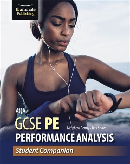 AQA GCSE PE Performance Analysis: Student Companion (Paperback)