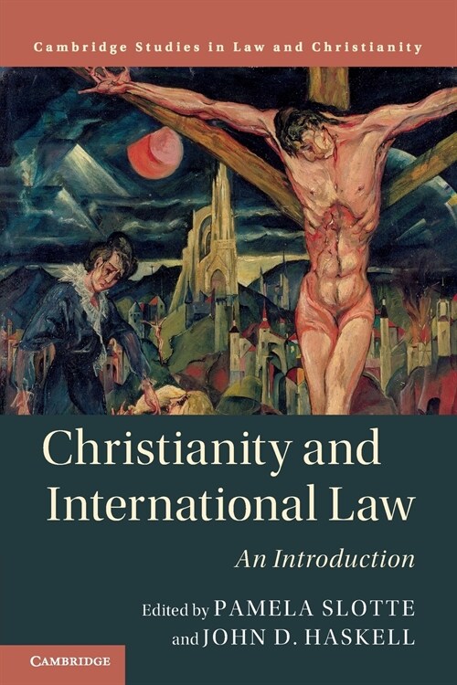 Christianity and International Law : An Introduction (Paperback)