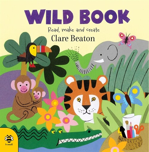 Wild Book : Read, Make and Create! (Paperback)