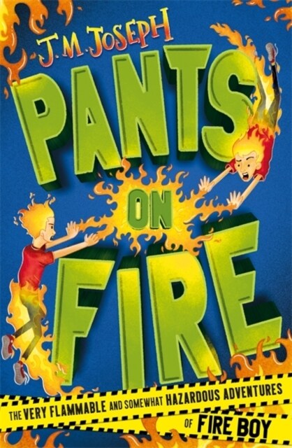 Fire Boy: Pants on Fire : Book 2 (Paperback)