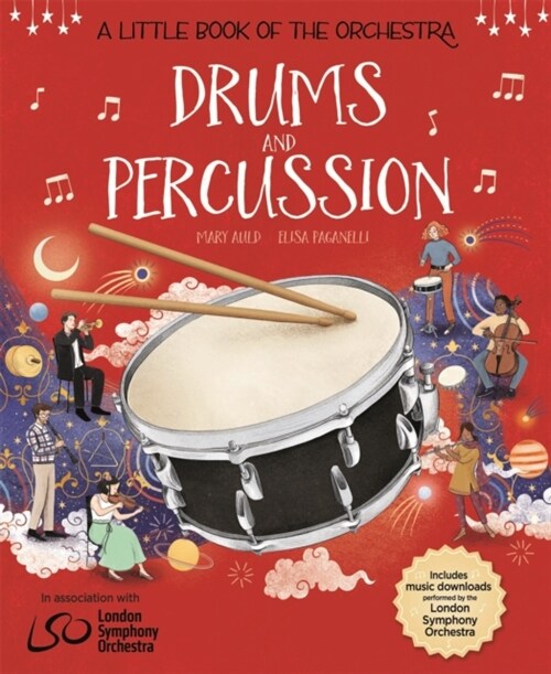 A Little Book of the Orchestra: Drums and Percussion (Hardcover)