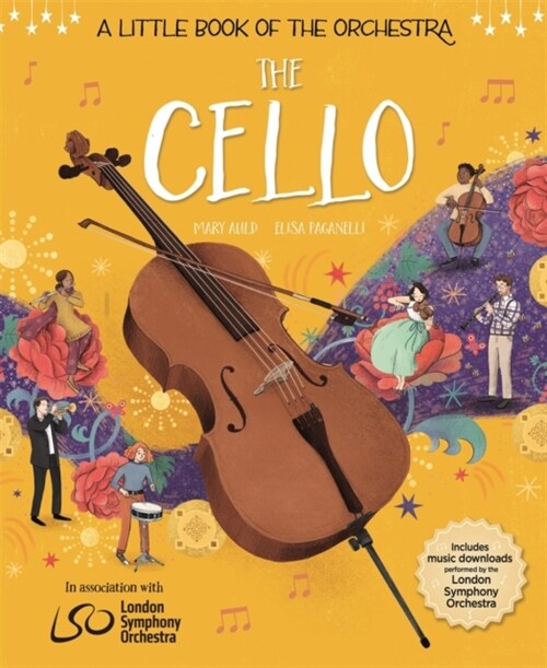 A Little Book of the Orchestra: The Cello (Hardcover)