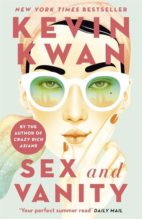 Sex and Vanity : from the bestselling author of Crazy Rich Asians (Paperback)