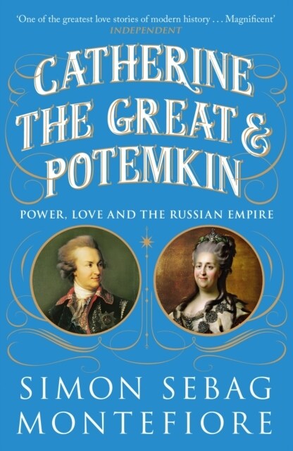 Catherine the Great and Potemkin : Power, Love and the Russian Empire (Paperback)