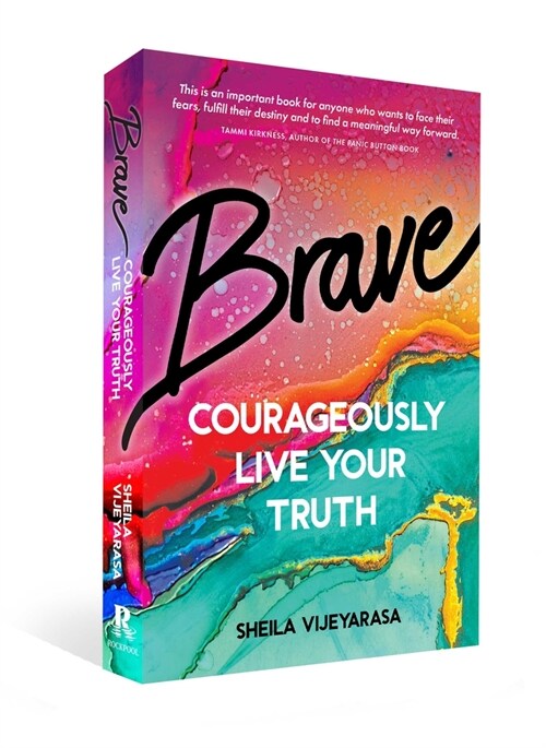 Brave: Courageously Live Your Truth (Paperback)