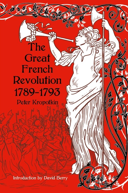 The Great French Revolution, 1789-1793 (Paperback)