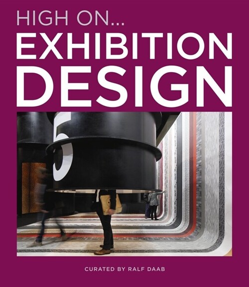 High On... Exhibition Design (Hardcover)