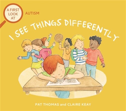 A First Look At: Autism: I See Things Differently (Paperback)