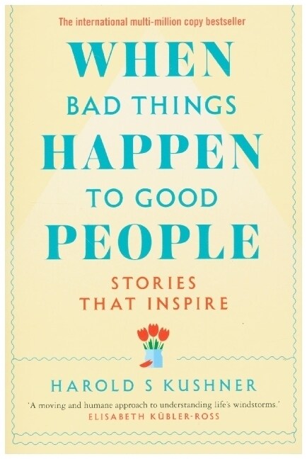 When Bad Things Happen to Good People (Paperback)