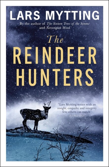 The Reindeer Hunters : The Sister Bells Trilogy Vol. 2 (Paperback)