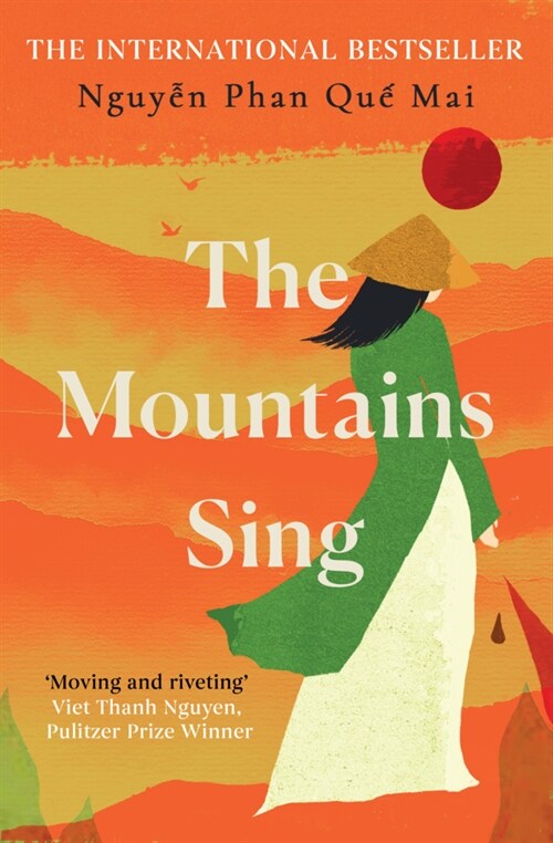 The Mountains Sing : Runner-up for the 2021 Dayton Literary Peace Prize (Paperback, MMP)