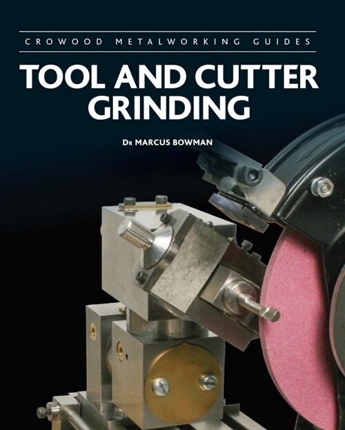 Tool and Cutter Grinding (Hardcover)