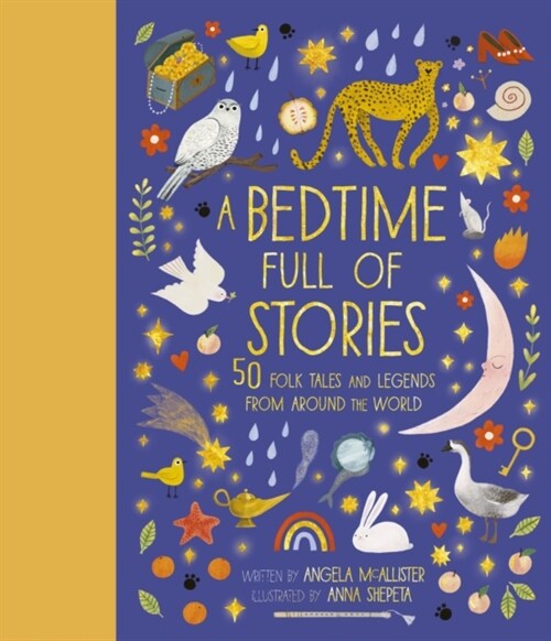 A Bedtime Full of Stories : 50 Folktales and Legends from Around the World (Hardcover, Illustrated Edition)