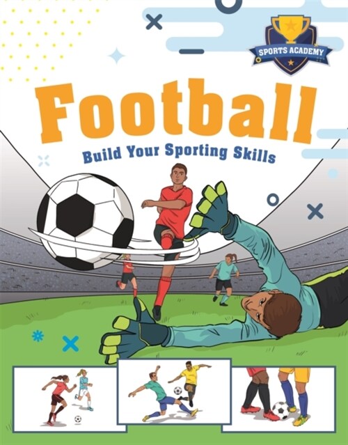 Sports Academy: Football (Paperback)