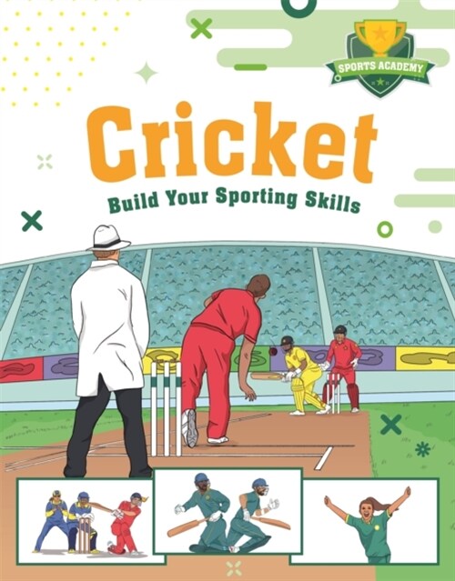 Sports Academy: Cricket (Paperback)