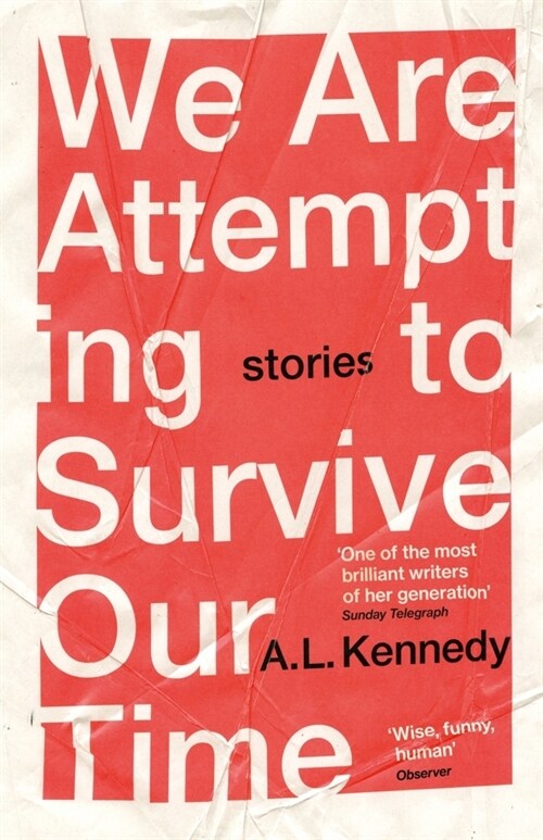 We Are Attempting to Survive Our Time (Paperback)