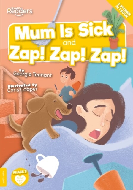 Mum Is Sick and Zap! Zap! Zap! (Paperback)