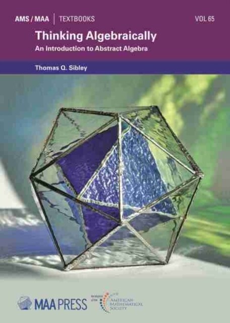 Thinking Algebraically : An Introduction to Abstract Algebra (Paperback)