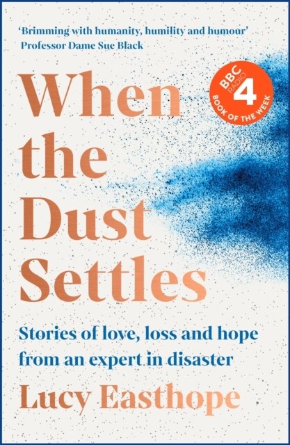 When the Dust Settles : THE SUNDAY TIMES BESTSELLER. A marvellous book -- Rev Richard Coles (Hardcover)