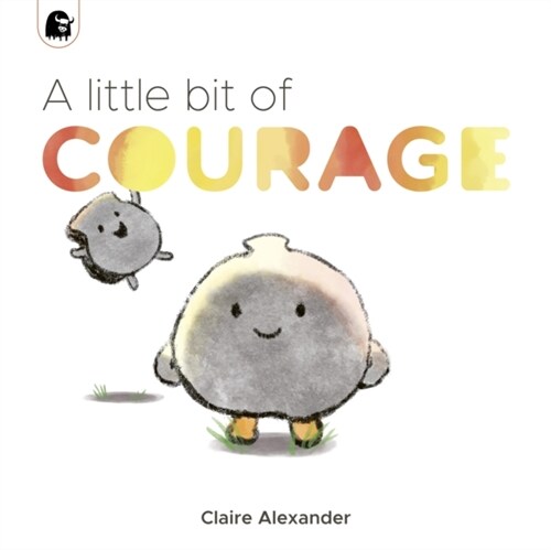 A Little Bit of Courage (Paperback)