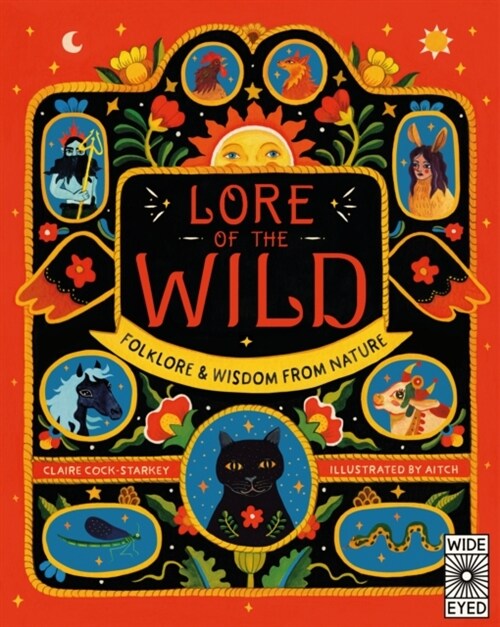 Lore of the Wild : Folklore and Wisdom from Nature (Hardcover)