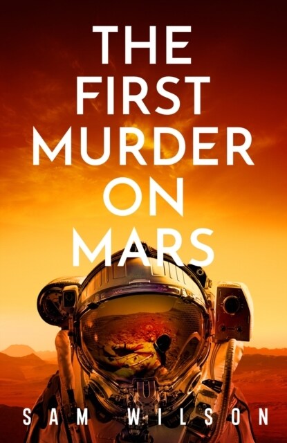 The First Murder On Mars (Paperback)
