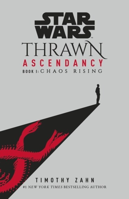 Star Wars: Thrawn Ascendancy: Chaos Rising : (Book 1) (Paperback)