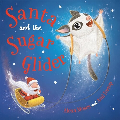 Santa and the Sugar Glider: A Rainforest Christmas (Hardcover)