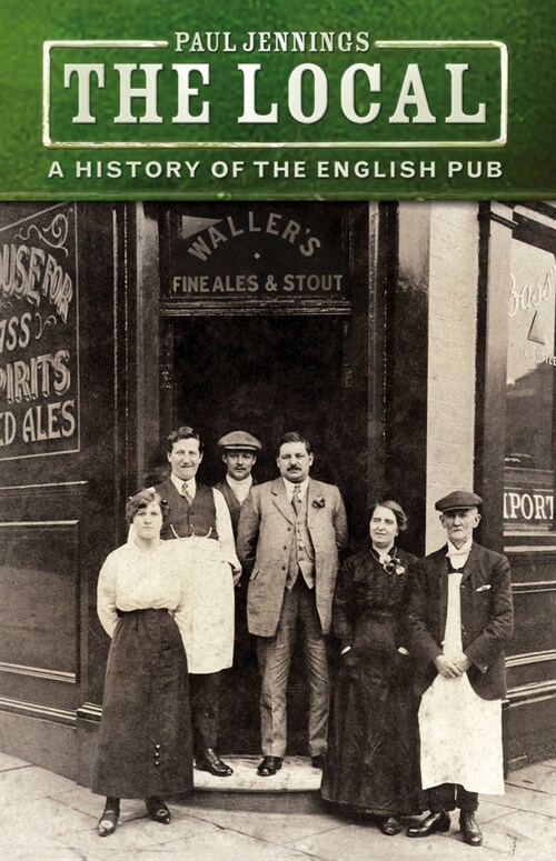 The Local : A History of the English Pub (Paperback, 3 ed)