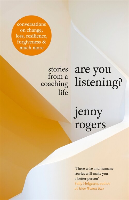Are You Listening? : Stories from a Coaching Life (Hardcover)