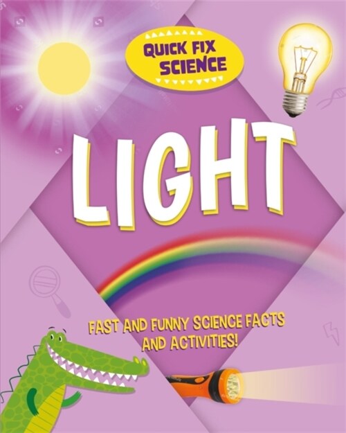 Quick Fix Science: Light (Paperback)
