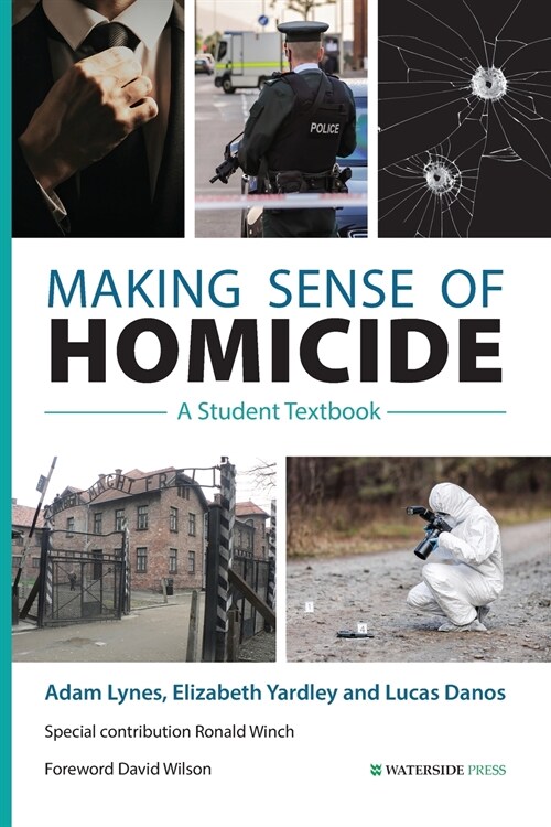 Making Sense of Homicide : A Student Textbook (Paperback)