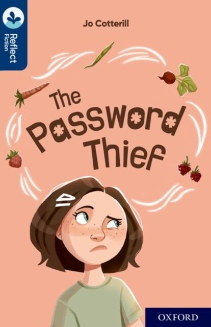 Oxford Reading Tree TreeTops Reflect: Oxford Reading Level 14: The Password Thief (Paperback, 1)