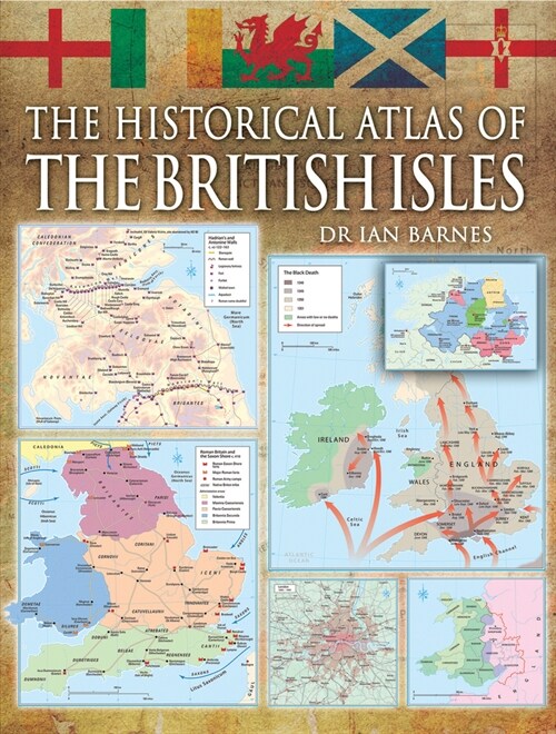 The Historical Atlas of the British Isles (Paperback)