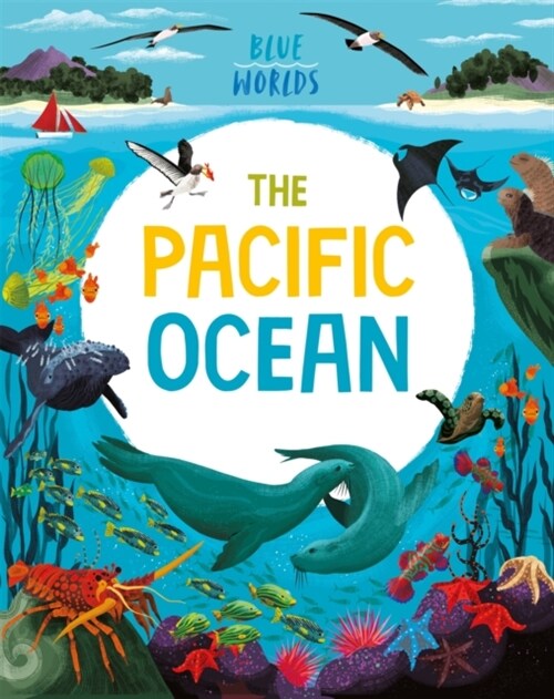 Blue Worlds: The Pacific Ocean (Hardcover)