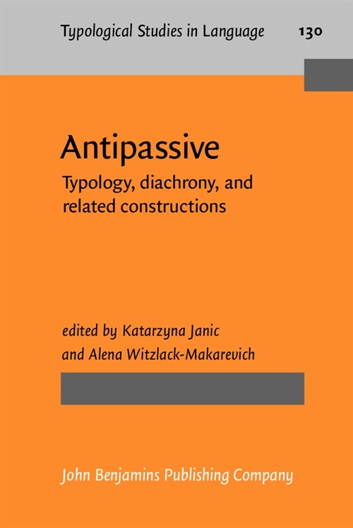 Antipassive : Typology, diachrony, and related constructions (Hardcover)