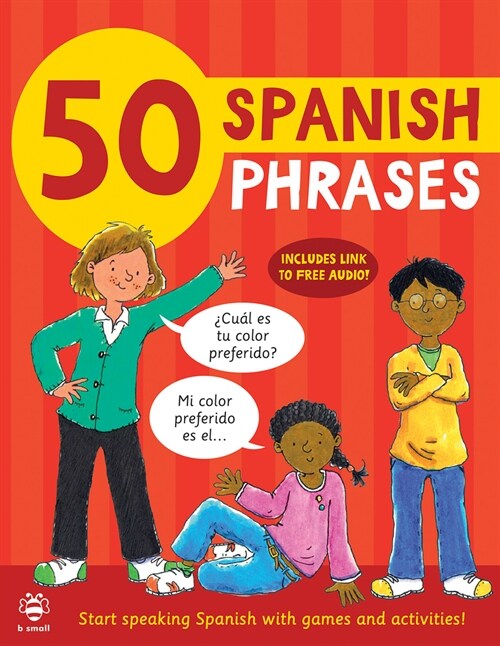 50 Spanish Phrases : Start Speaking Spanish with Games and Activities (Paperback)