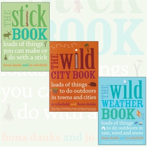 The Stick, Weather, City Things To Do Books Collection By Fiona Danks. (The Stick Book, The Wild Weather Book and The Wild City Book) (Paperback)