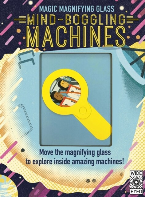 Magic Magnifying Glass: Mind-Boggling Machines (Hardcover)