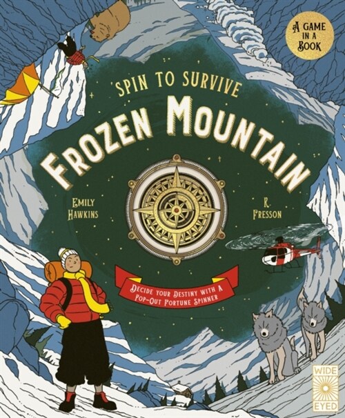 Spin to Survive: Frozen Mountain : Decide your destiny with a pop-out fortune spinner (Novelty Book)