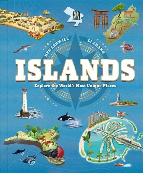 Islands : Explore the Worlds Most Unique Places (Hardcover)